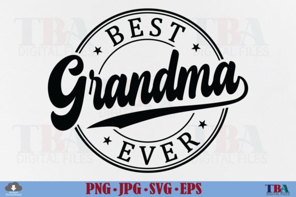 Download Best Grandma Ever SVG, Dad Gift Design - Gift design Collection
