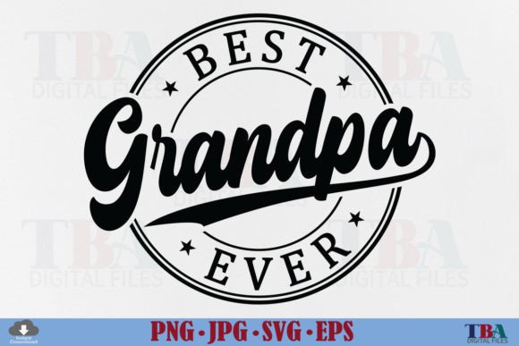 Download Best Grandpa Ever SVG, Dad Gift Design - Gift design Collection